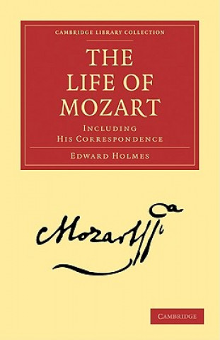 Kniha Life of Mozart Edward Holmes