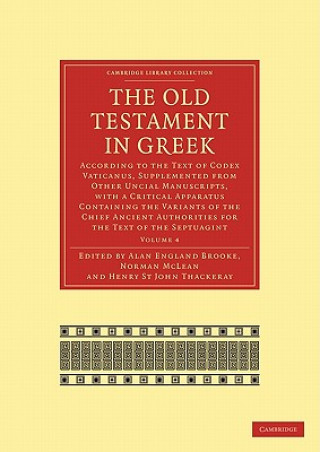 Carte Old Testament in Greek Alan England BrookeNorman McLeanHenry St John Thackery