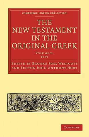 Carte New Testament in the Original Greek Brooke Foss WestcottFenton John Anthony Hort