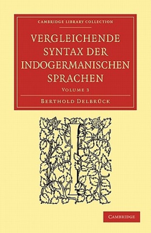 Carte Vergleichende Syntax der indogermanischen Sprachen Berthold Delbrück