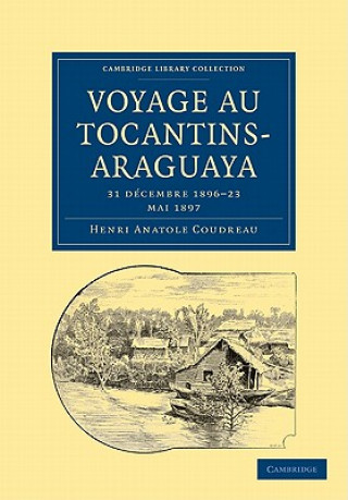 Carte Voyage au Tocantins-Araguaya Henri Anatole Coudreau