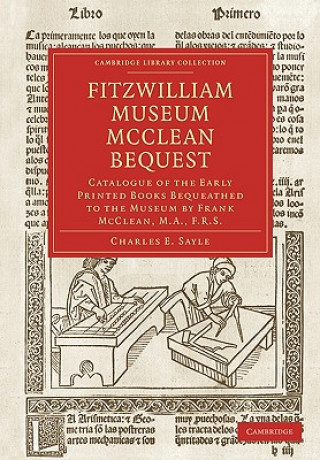 Livre Fitzwilliam Museum McClean Bequest Charles E. Sayle