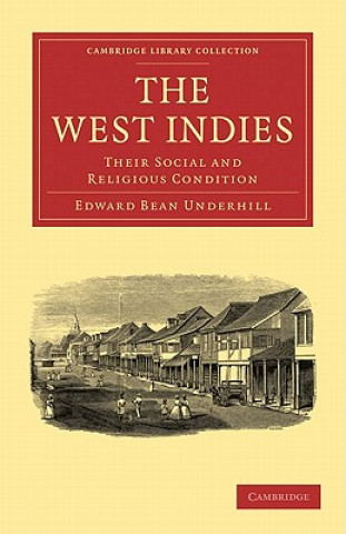 Kniha West Indies Edward Bean Underhill