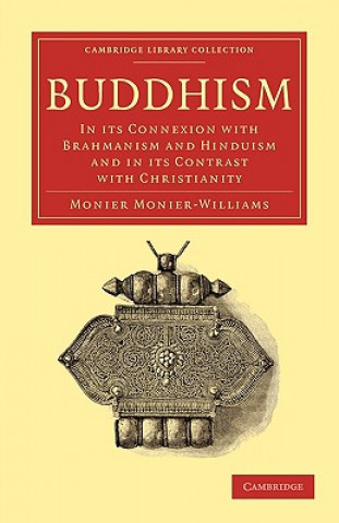 Livre Buddhism Monier Monier-Williams