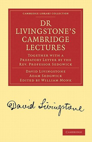 Książka Dr Livingstone's Cambridge Lectures David LivingstoneAdam SedgwickWilliam Monk