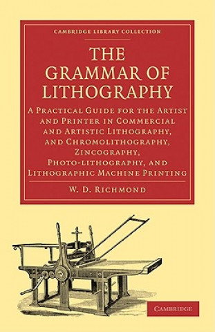 Carte Grammar of Lithography W. D. Richmond
