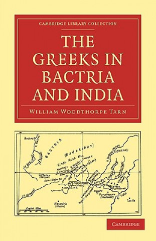 Kniha Greeks in Bactria and India William Woodthorpe Tarn