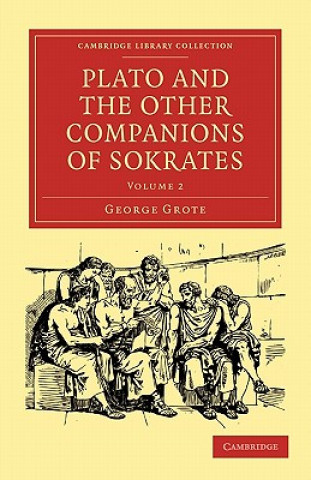 Książka Plato and the Other Companions of Sokrates George Grote