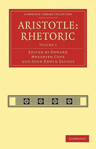 Carte Aristotle: Rhetoric Edward Meredith CopeJohn Edwin Sandys