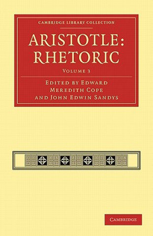 Βιβλίο Aristotle: Rhetoric Edward Meredith CopeJohn Edwin Sandys