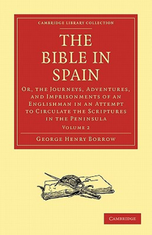 Buch Bible in Spain George Henry Borrow