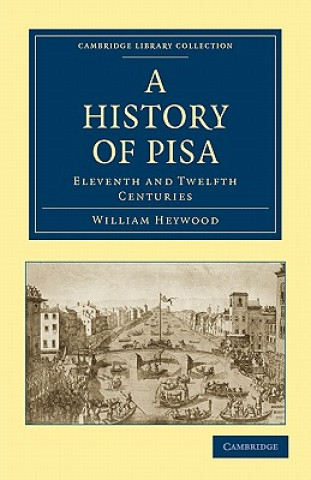 Kniha History of Pisa William Heywood