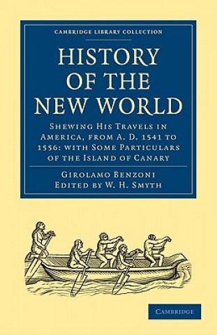 Carte History of the New World Girolamo BenzoniW. H. Smyth