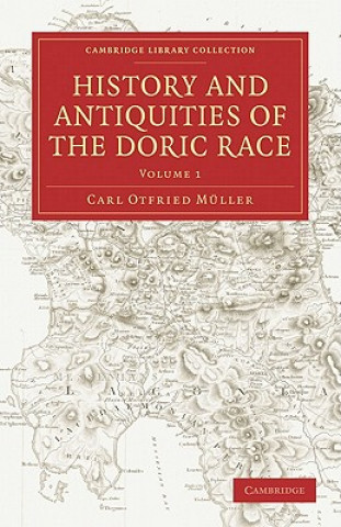 Книга History and Antiquities of the Doric Race Carl Otfried MüllerHenry TufnellGeorge Cornewall Lewis