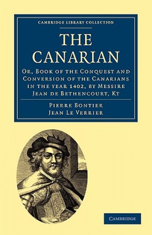 Kniha Canarian Pierre BontierJean Le VerrierRichard Henry Major