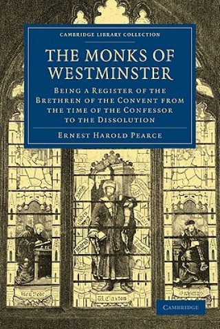 Książka Monks of Westminster Ernest Harold Pearce