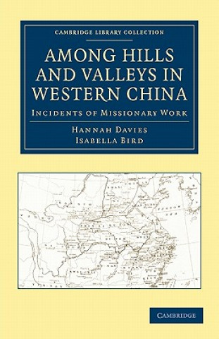 Książka Among Hills and Valleys in Western China Hannah DaviesIsabella Bird