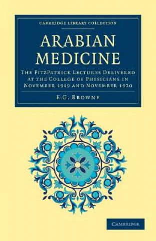 Könyv Arabian Medicine E. G. Browne