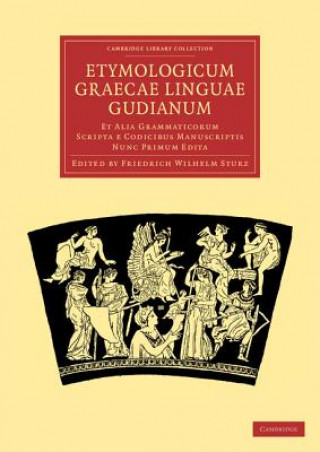 Book Etymologicum Graecae Linguae Gudianum Friedrich Wilhelm Sturz