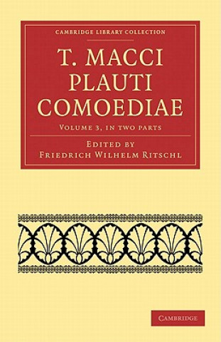 Buch T. Macci Plauti Comoediae 2 Part Set Friedrich Wilhelm RitschlTitus Maccius Plautus