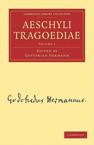 Kniha Aeschyli Tragoediae Gottfried Hermann