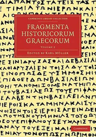 Książka Fragmenta Historicorum Graecorum: Volume 2 Carl Müller