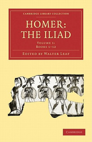 Knjiga Homer, the Iliad Walter Leaf