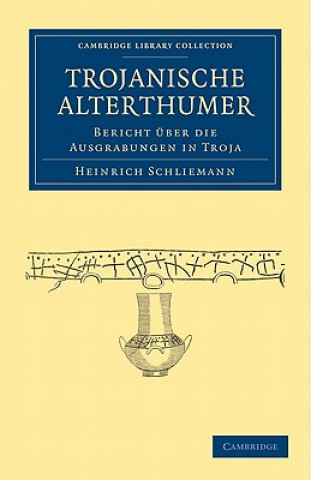Carte Trojanische Alterthumer Heinrich Schliemann