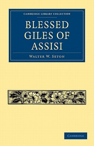 Carte Blessed Giles of Assisi Walter W. Seton