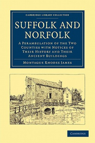 Könyv Suffolk and Norfolk Montague Rhodes James