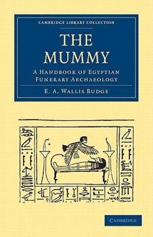 Kniha Mummy E. A. Wallis Budge