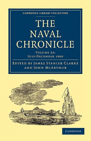 Książka Naval Chronicle: Volume 22, July-December 1809 James Stanier ClarkeJohn McArthur