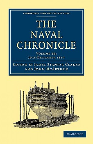Boek Naval Chronicle: Volume 38, July-December 1817 James Stanier ClarkeJohn McArthur