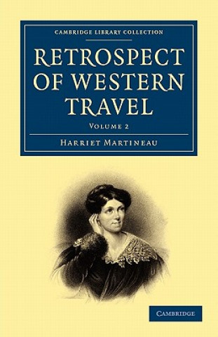 Kniha Retrospect of Western Travel Harriet Martineau