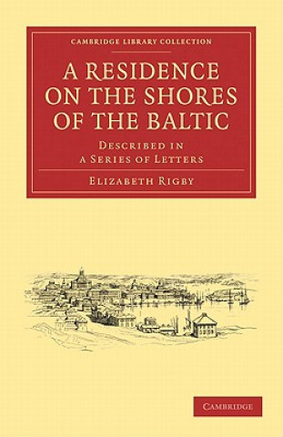 Buch Residence on the Shores of the Baltic Elizabeth Rigby