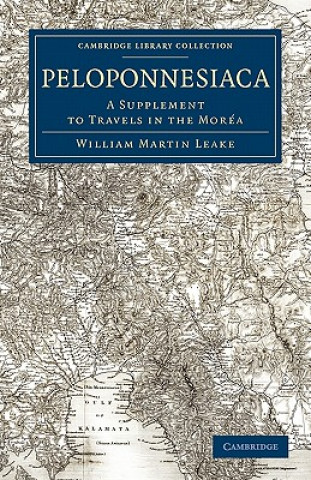Kniha Peloponnesiaca William Martin Leake