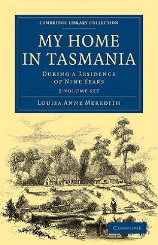 Libro My Home in Tasmania 2 Volume Set Louisa Anne Meredith