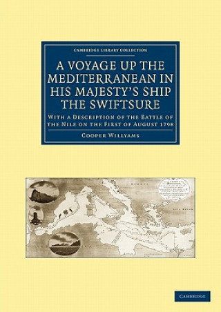 Book Voyage up the Mediterranean in His Majesty's Ship the Swiftsure Cooper Willyams