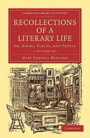 Carte Recollections of a Literary Life 3 Volume Set Mary Russell Mitford