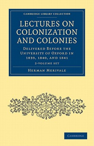 Carte Lectures on Colonization and Colonies 2 Volume Set Herman Merivale