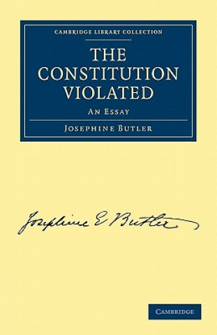 Kniha Constitution Violated Josephine Butler