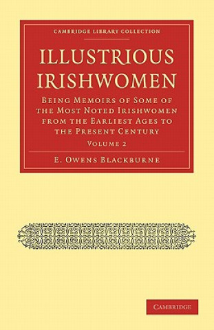 Kniha Illustrious Irishwomen E. Owens Blackburne