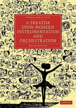 Carte Treatise upon Modern Instrumentation and Orchestration Hector BerliozMary Cowden Clarke