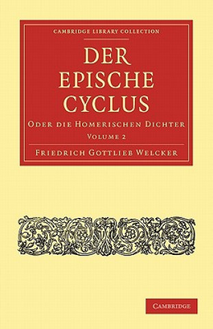 Libro Der Epische Cyclus Friedrich Gottlieb Welcker