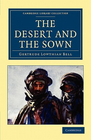 Carte Desert and the Sown Gertrude Lowthian Bell