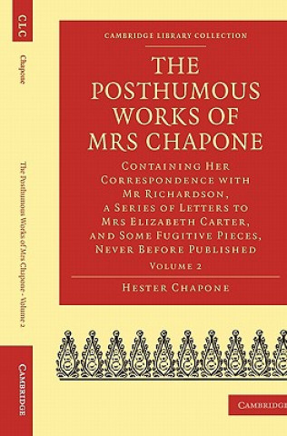 Knjiga Posthumous Works of Mrs Chapone Hester Chapone