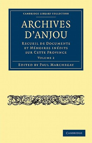 Kniha Archives d'Anjou Paul Marchegay