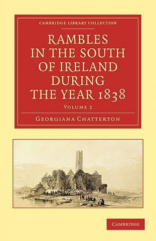 Carte Rambles in the South of Ireland during the Year 1838 Georgiana Chatterton