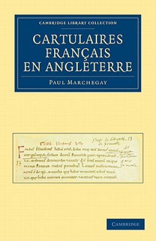 Carte Cartulaires Francais en Angleterre Paul Marchegay