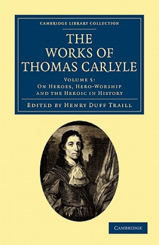 Knjiga Works of Thomas Carlyle Thomas CarlyleHenry Duff Traill